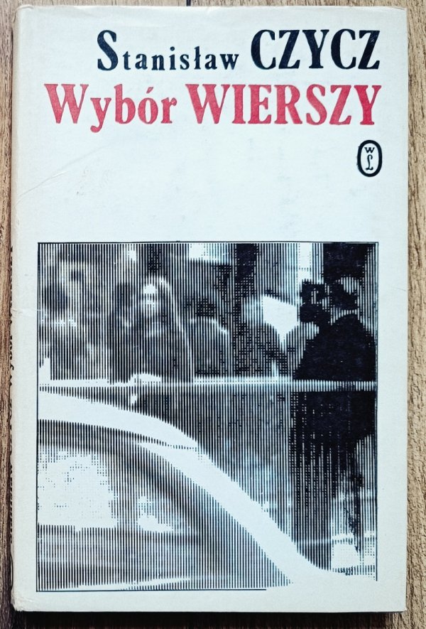 Stanisław Czycz Wybór wierszy