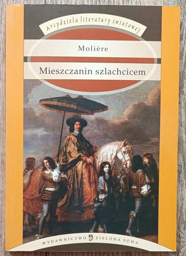 Moliere Mieszczanin szlachcicem