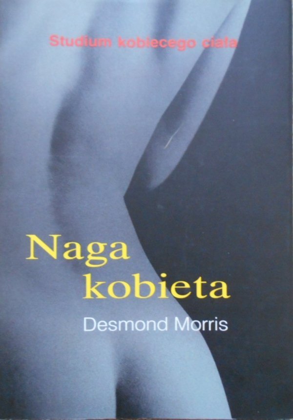 Desmond Morris • Naga kobieta