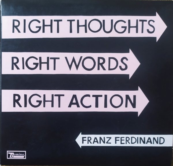 Franz Ferdinand Right Thoughts, Right Words, Right Action CD