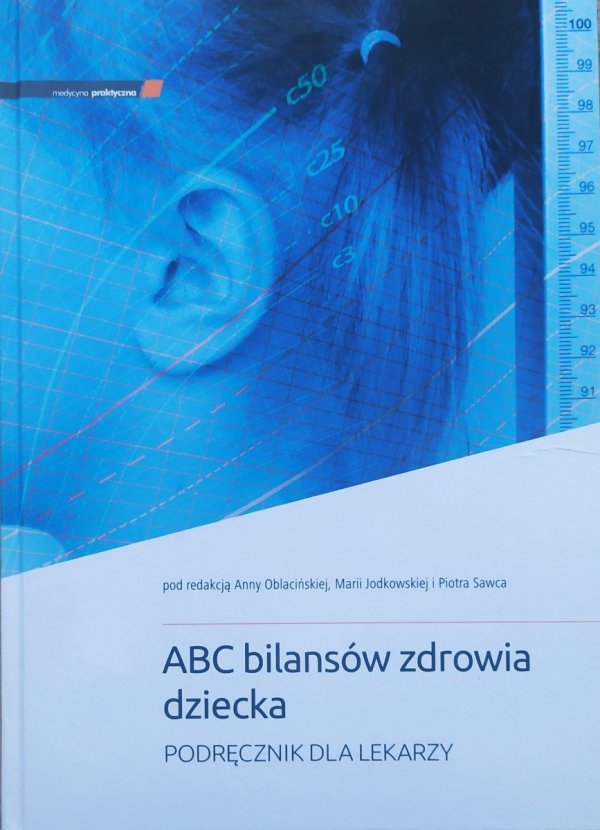 ABC bilansów zdrowia dziecka. Podręcznik dla lekarzy