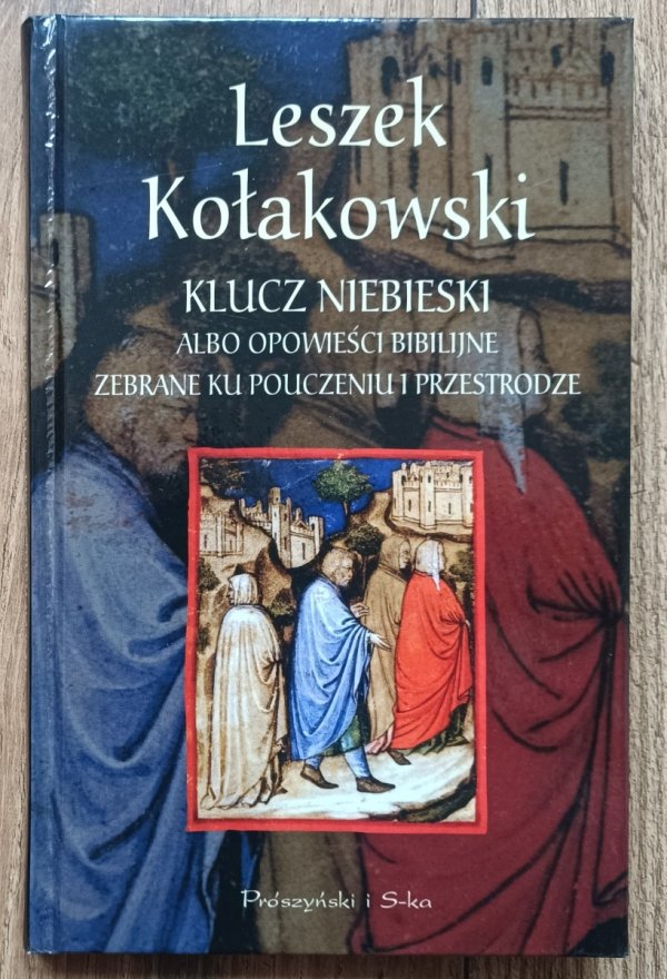 Leszek Kołakowski Klucz niebieski