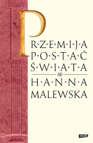 Hanna Malewska • Przemija postać świata 
