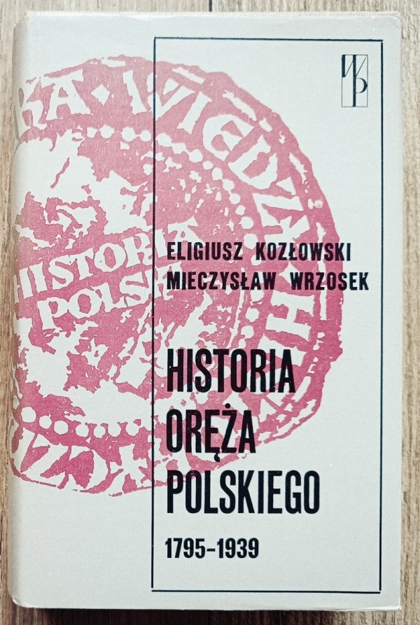 Historia oręża polskiego 1795-1939