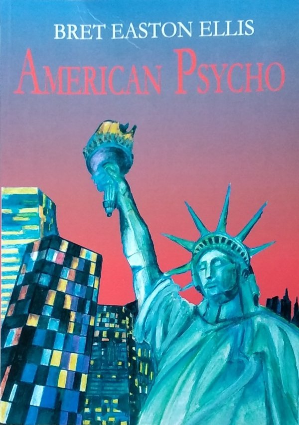 Bret Easton Ellis • American Psycho