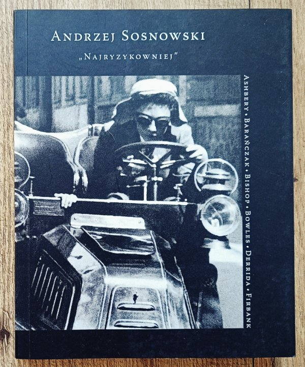 Andrzej Sosnowski Najryzykowniej