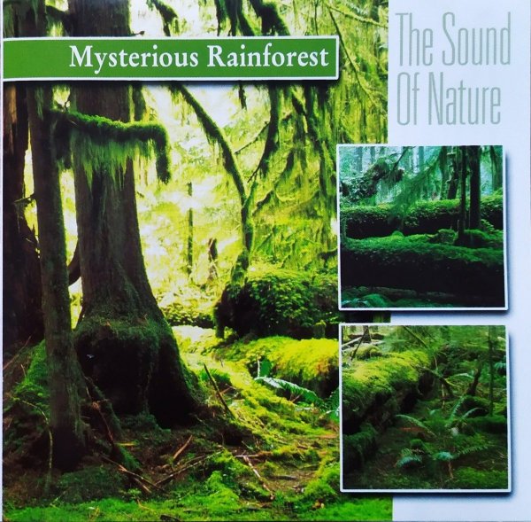 Mysterious Rainforest. The Sound of Nature CD