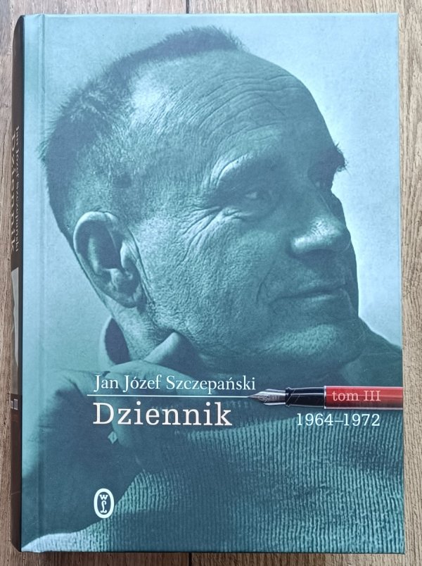 Jan Józef Szczepański Dziennik tom 3 1964-1972