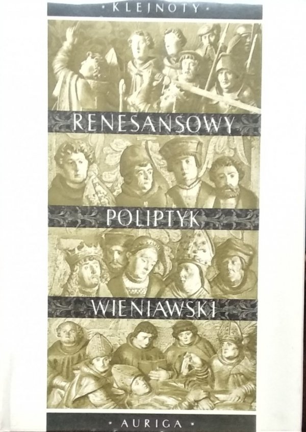Michał Walicki • Renesansowy Poliptyk Wieniawski