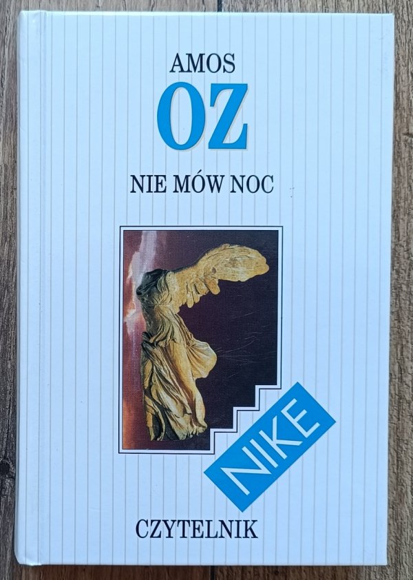 Amos Oz Nie mów noc