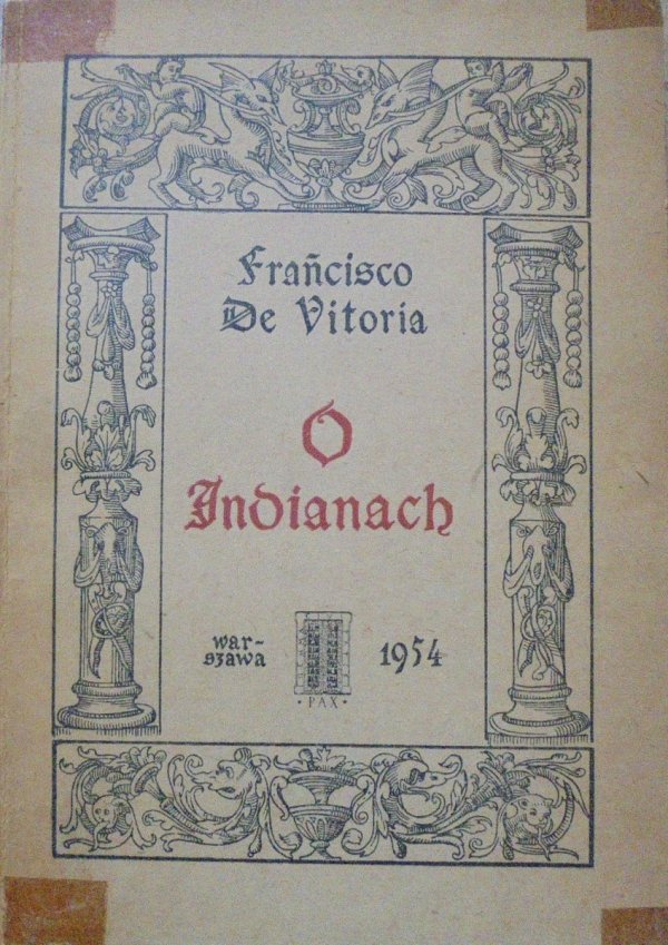 Francisco De Vitoria • O Indianach [Indianie]