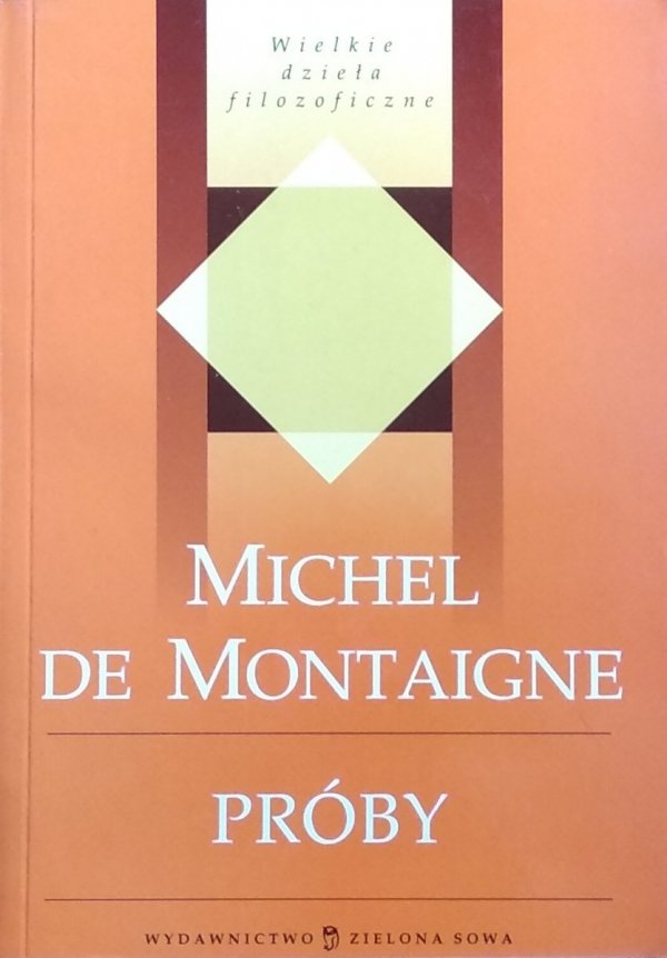 Michel De Montaigne • Próby 