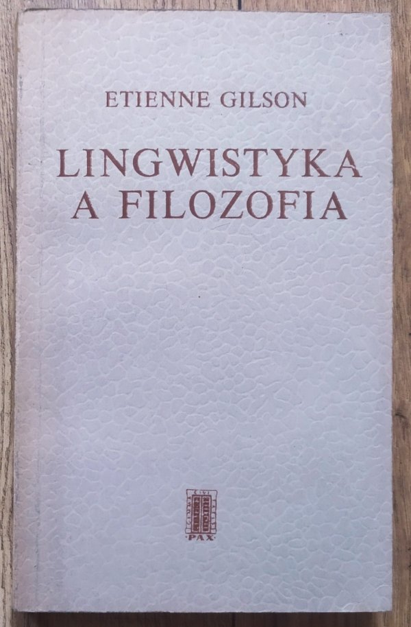 Etienne Gilson Lingwistyka a filozofia