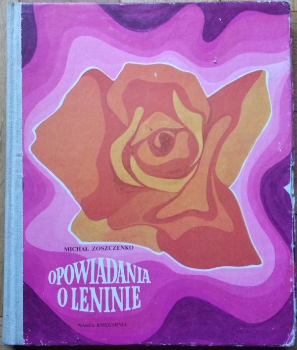 Michał Zoszczenko • Opowiadania o Leninie