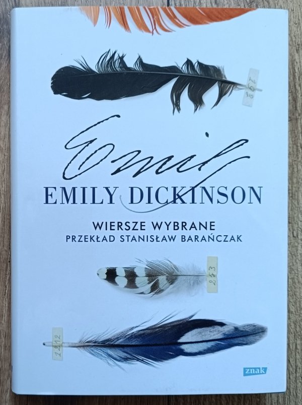 Emily Dickinson Wiersze wybrane / przekład Stanisław Barańczak