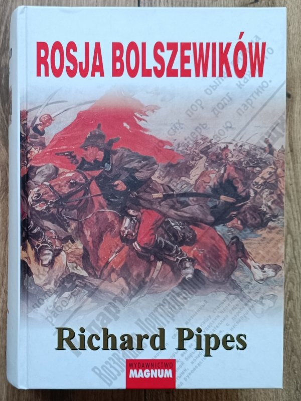 Richard Pipes Rosja bolszewików