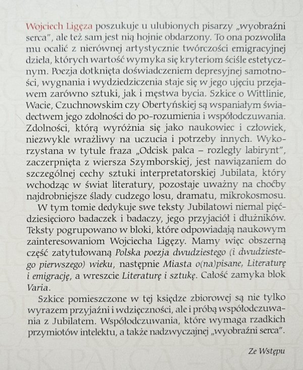 Odcisk palca - Rozległy labirynt. Prace ofiarowane profesorowi Wojciechowi Ligęzie na jubileusz siedemdziesięciolecia