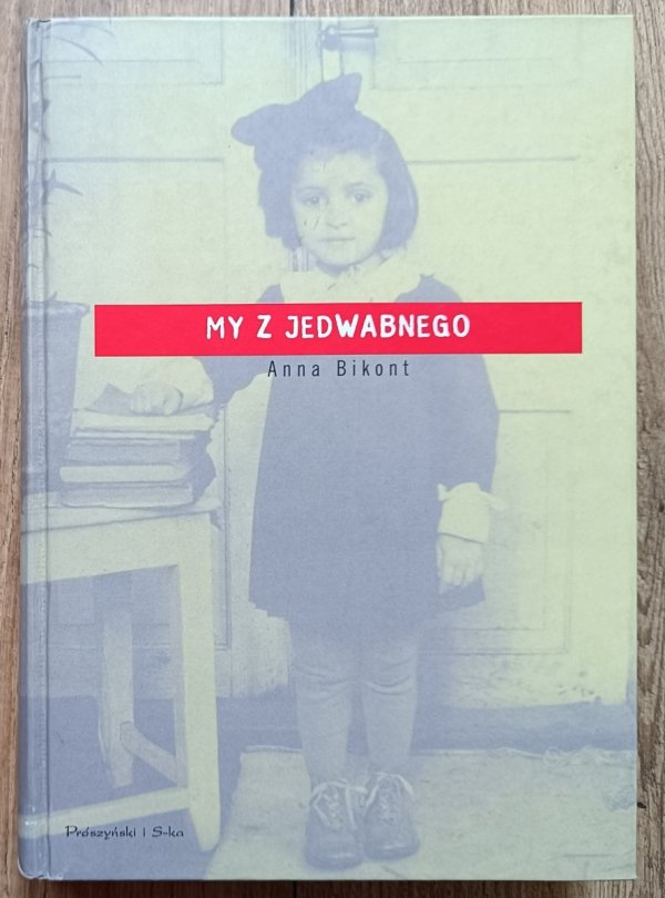 Anna Bikont My z Jedwabnego