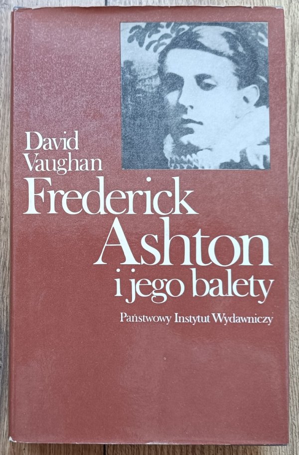 David Vaughan Frederick Ashton i jego balety