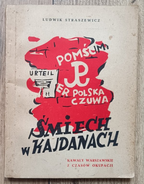 Ludwik Straszewicz Śmiech w kajdanach. Kawały warszawskie z czasów okupacji