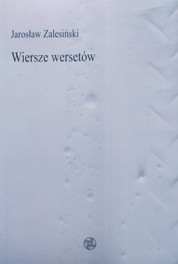 Jarosław Zalesiński Wiersze wersetów