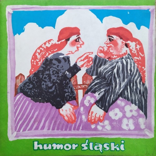 Dorota Simonides Humor śląski