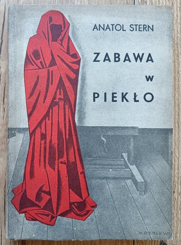 Anatol Stern Zabawa w piekło