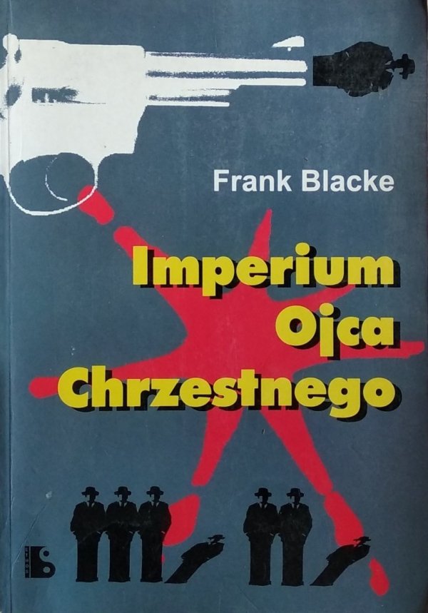 Frank Blacke • Imperium Ojca Chrzestnego