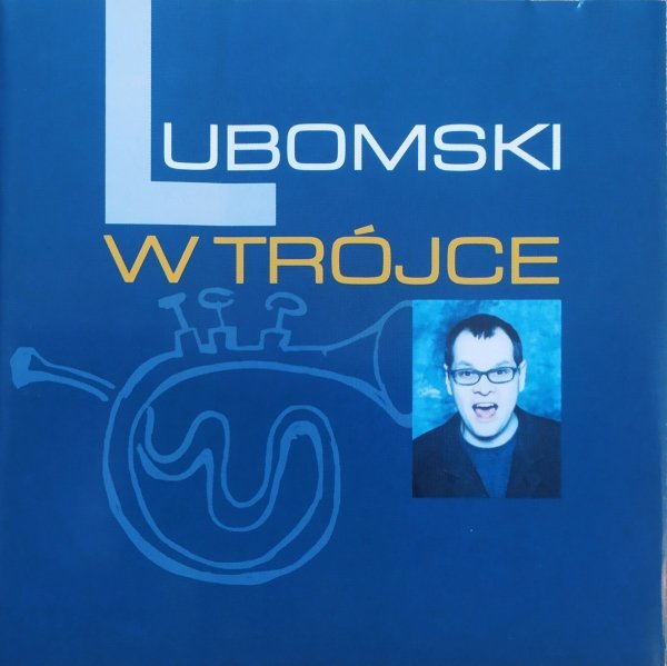 Mariusz Lubomski Lubomski w Trójce CD
