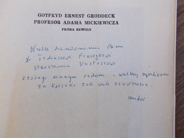 Kazimierz Mężyński • Gotfyrd Ernest Groddeck. Profesor Adama Mickiewicza. Próba rewizji [dedykacja autora]