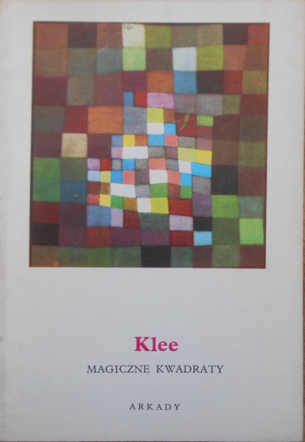 Joseph Emile Muller • Klee. Magiczne kwadraty [mała encyklopedia sztuki]