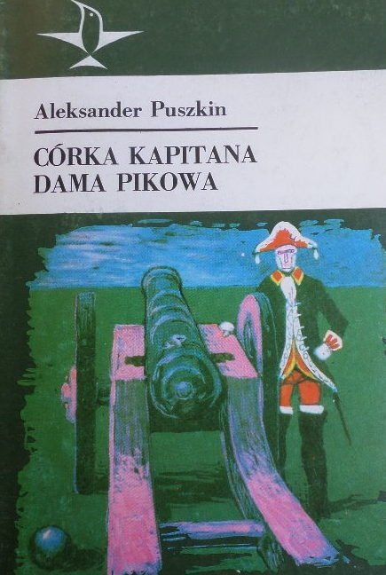 Aleksander Puszkin • Córka kapitana. Dama pikowa