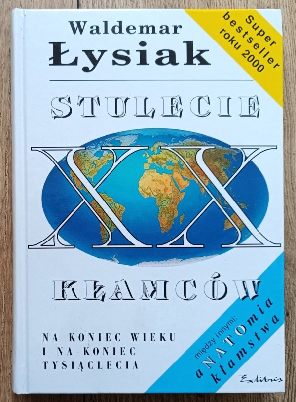 Waldemar Łysiak Stulecie kłamców