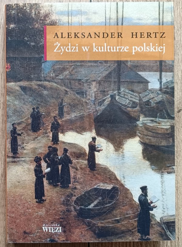 Aleksander Hertz Żydzi w kulturze polskiej