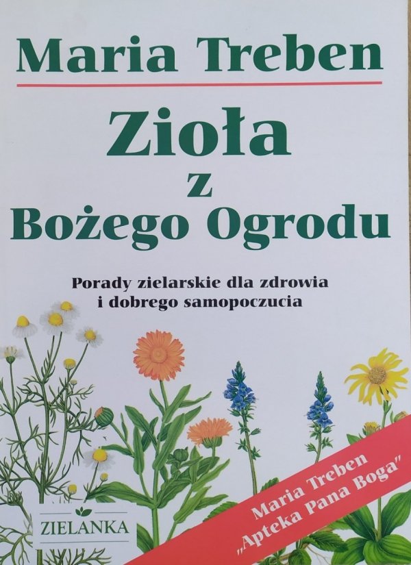 Maria Treben Zioła z Bożego Ogrodu