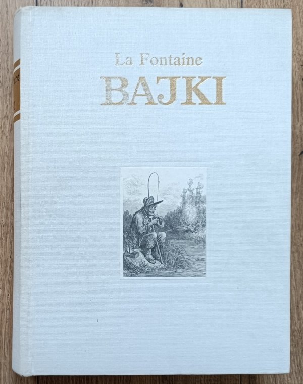 La Fontaine Bajki [Gustave Dore]