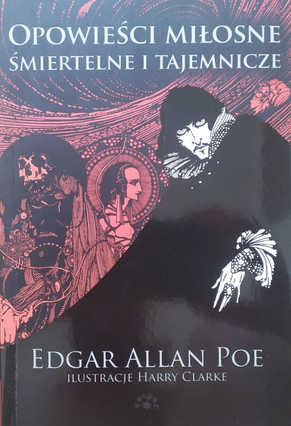 Edgar Allan Poe Opowieści miłosne, śmiertelne i tajemnicze