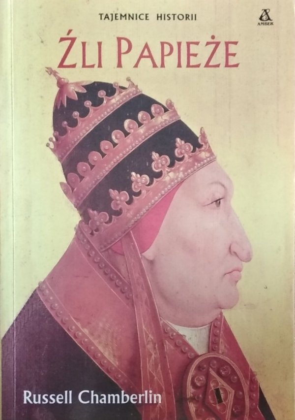 Russell Chamberlin • Źli papieże