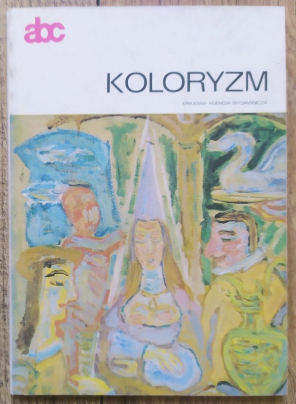 Stanisław Stopczyk Koloryzm. ABC malarstwo polskie