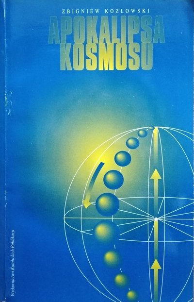 Zbigniew Kozłowski • Apokalipsa kosmosu 