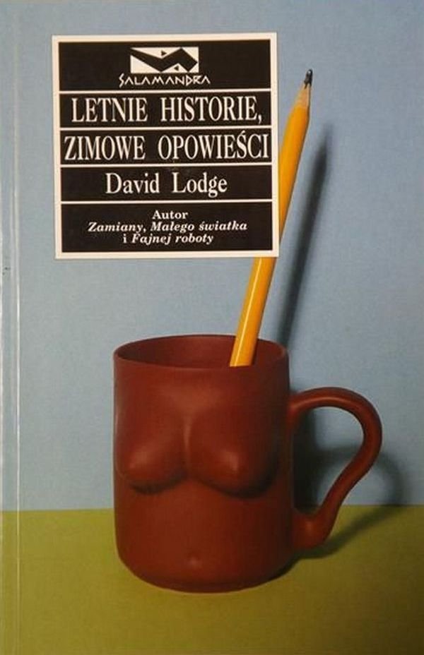 David Lodge • Letnie historie, zimowe opowieści 
