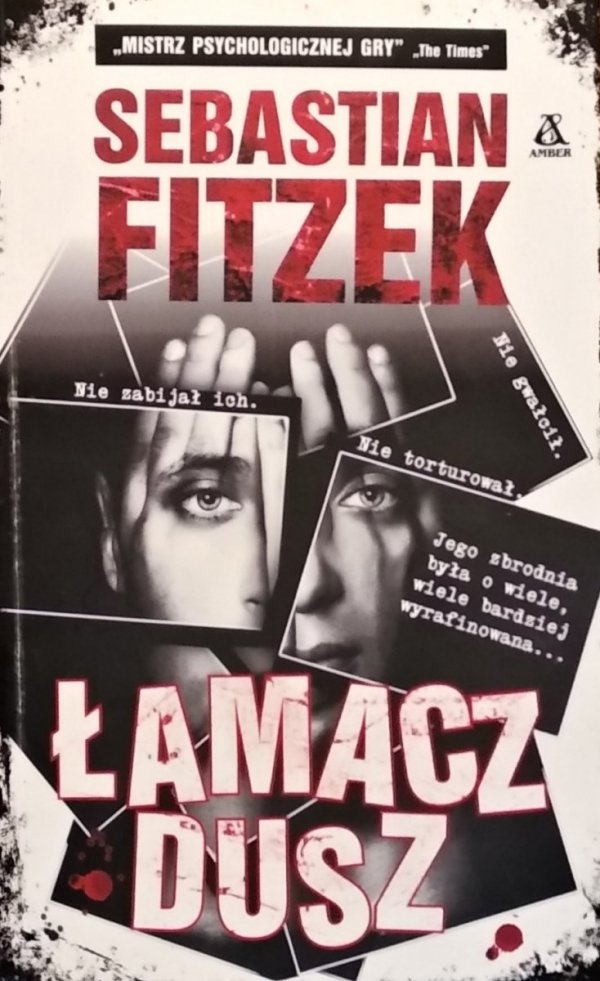 Sebastian Fitzek • Łamacz dusz