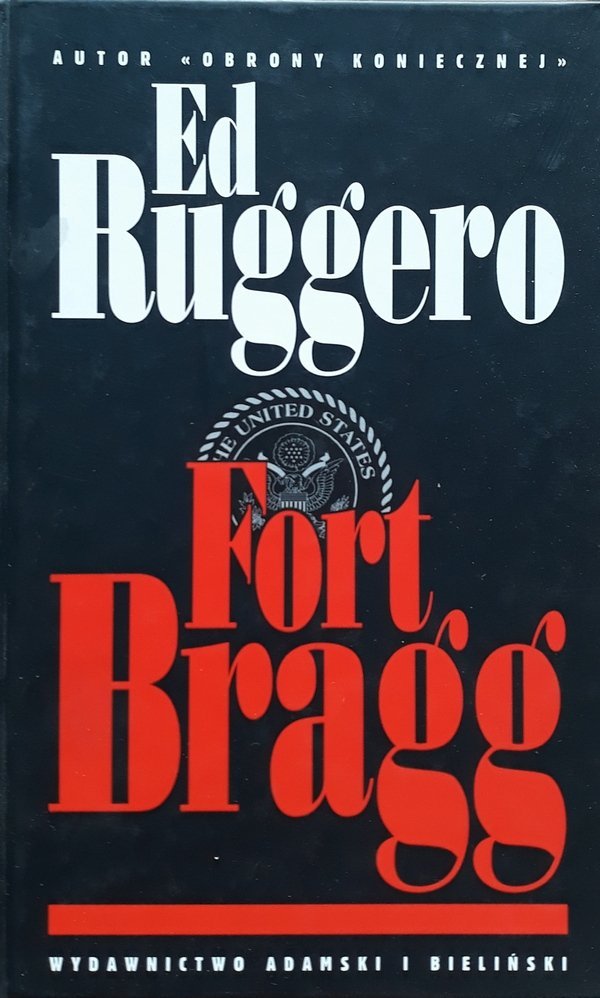 Ed Ruggero • Fort Bragg