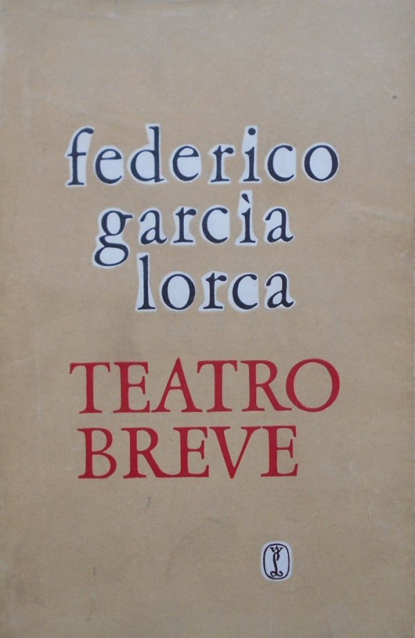 Federico Garcia Lorca Teatro Breve