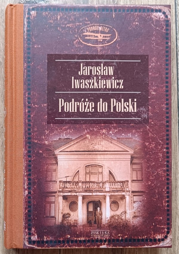 Jarosław Iwaszkiewicz Podróże do Polski
