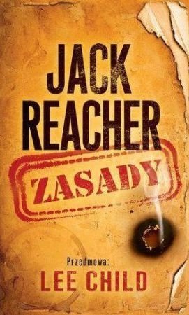 Lee Child • Jack Reacher. Zasady