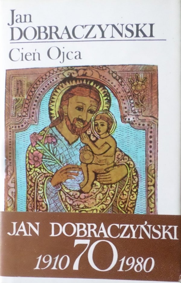 Jan Dobraczyński • Cień ojca