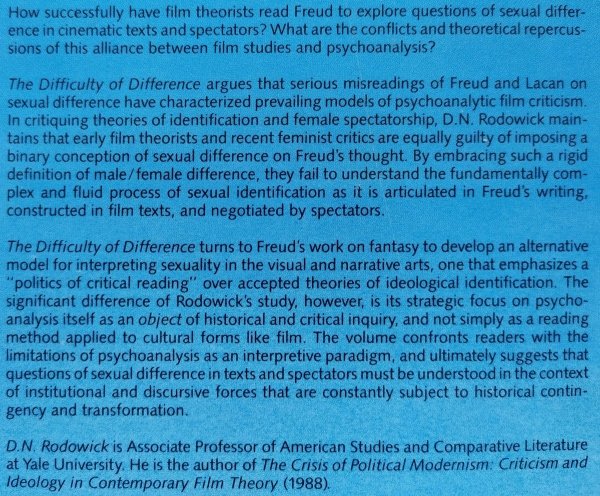 D.N. Rodowick • The Difficulty of Difference. Psychoanalysis Sexual Difference and Film Theory