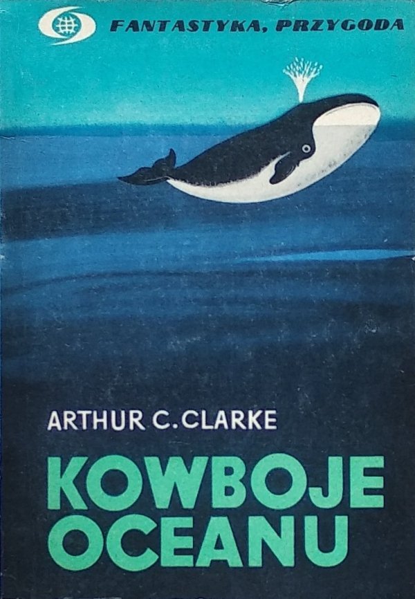 Arthur C. Clarke • Kowboje oceanu