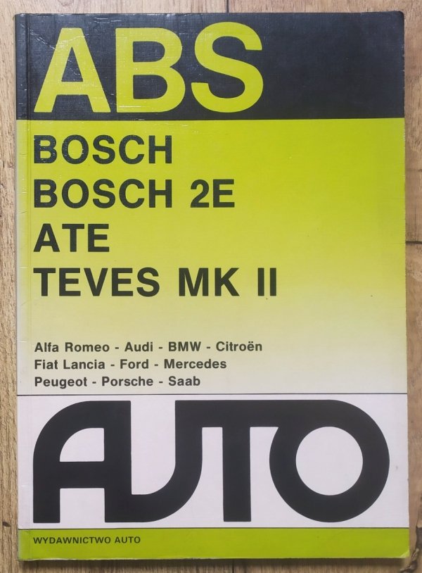 ABS. Układy zapogiegające blokowaniu kół Bosch Ate Teves